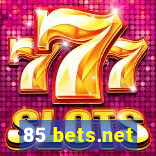 85 bets.net